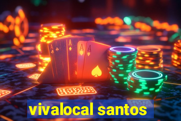 vivalocal santos